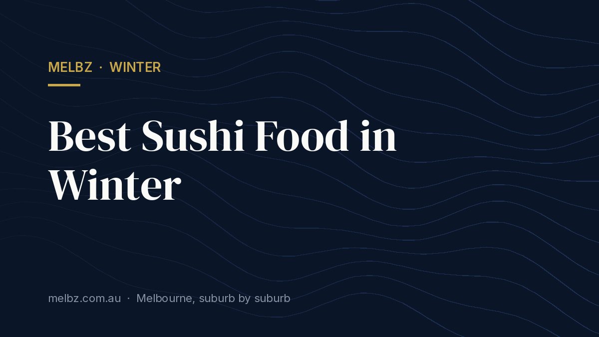 Title card: Best Sushi Food in Winter