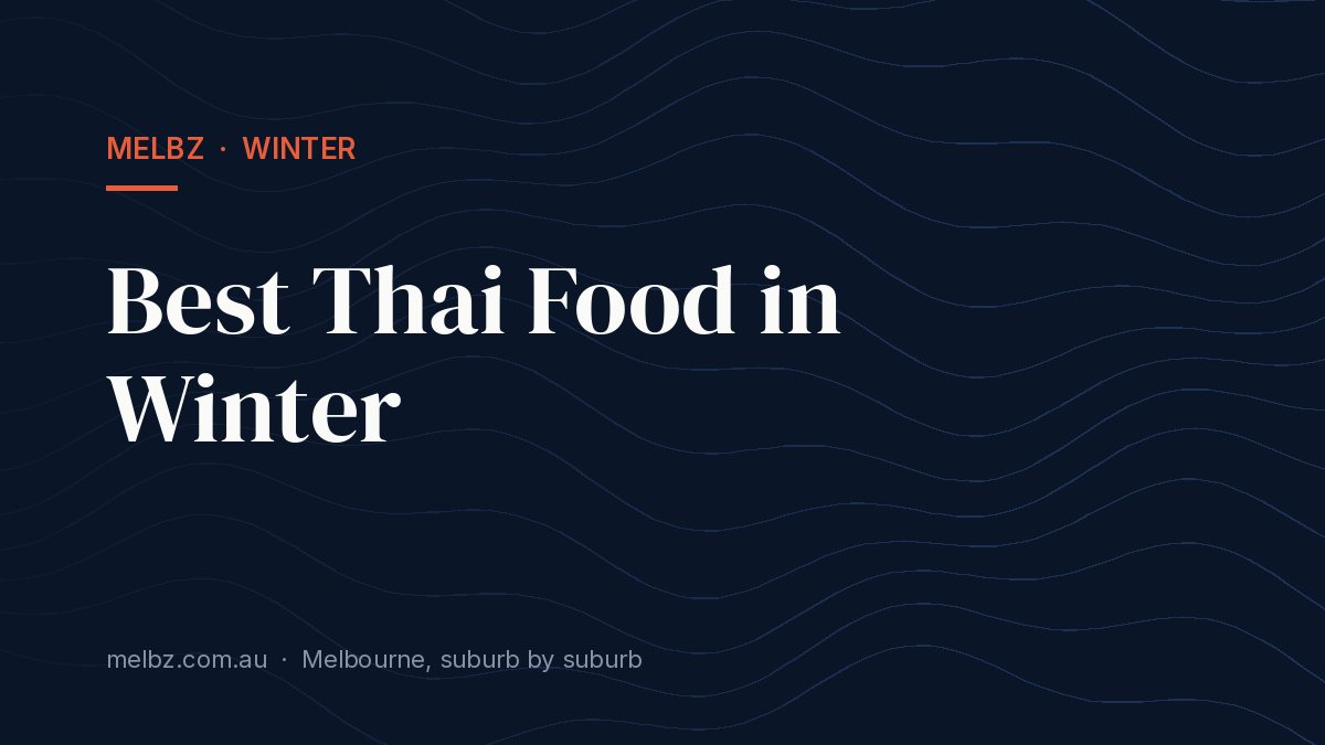 Title card: Best Thai Food in Winter
