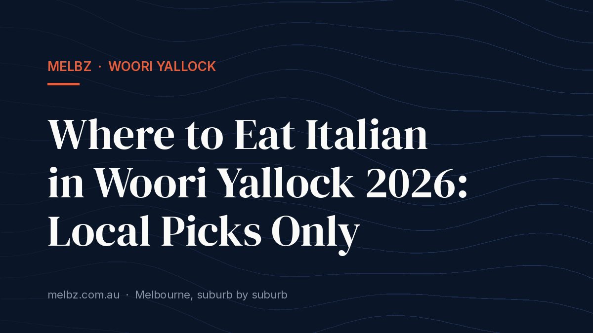 Title card: Where to Eat Italian in Woori Yallock 2026: Local Picks Only