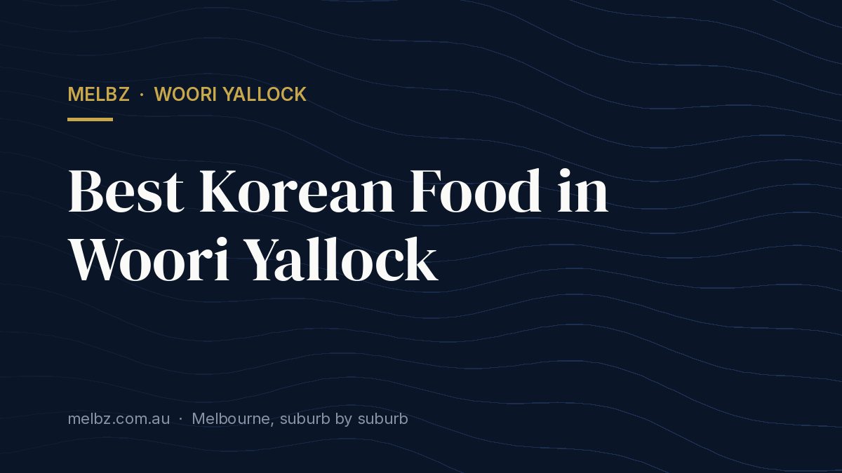 Title card: Best Korean Food in Woori Yallock