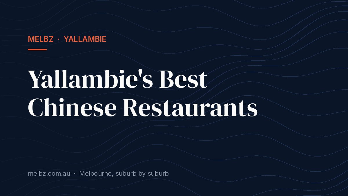 Title card: Yallambie's Best Chinese Restaurants