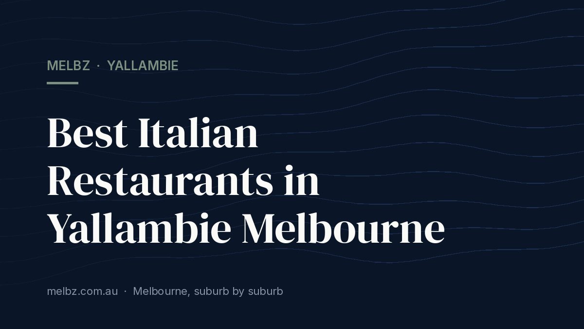 Title card: Best Italian Restaurants in Yallambie Melbourne
