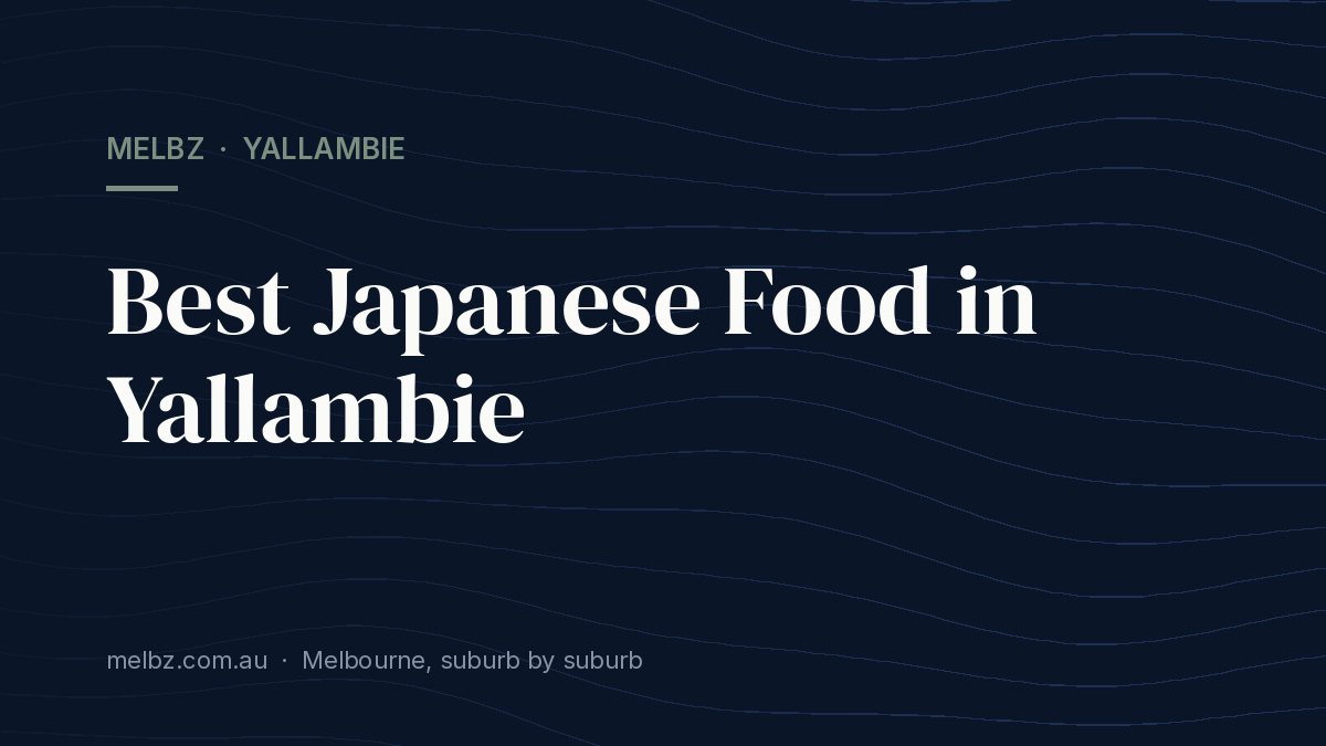 Title card: Best Japanese Food in Yallambie