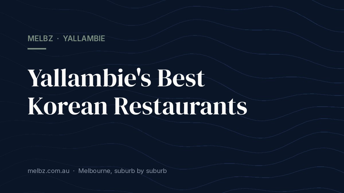 Title card: Yallambie's Best Korean Restaurants