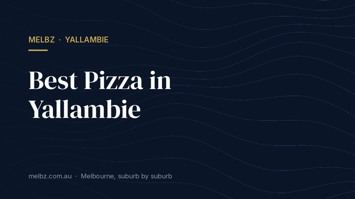 Title card: Best Pizza in Yallambie