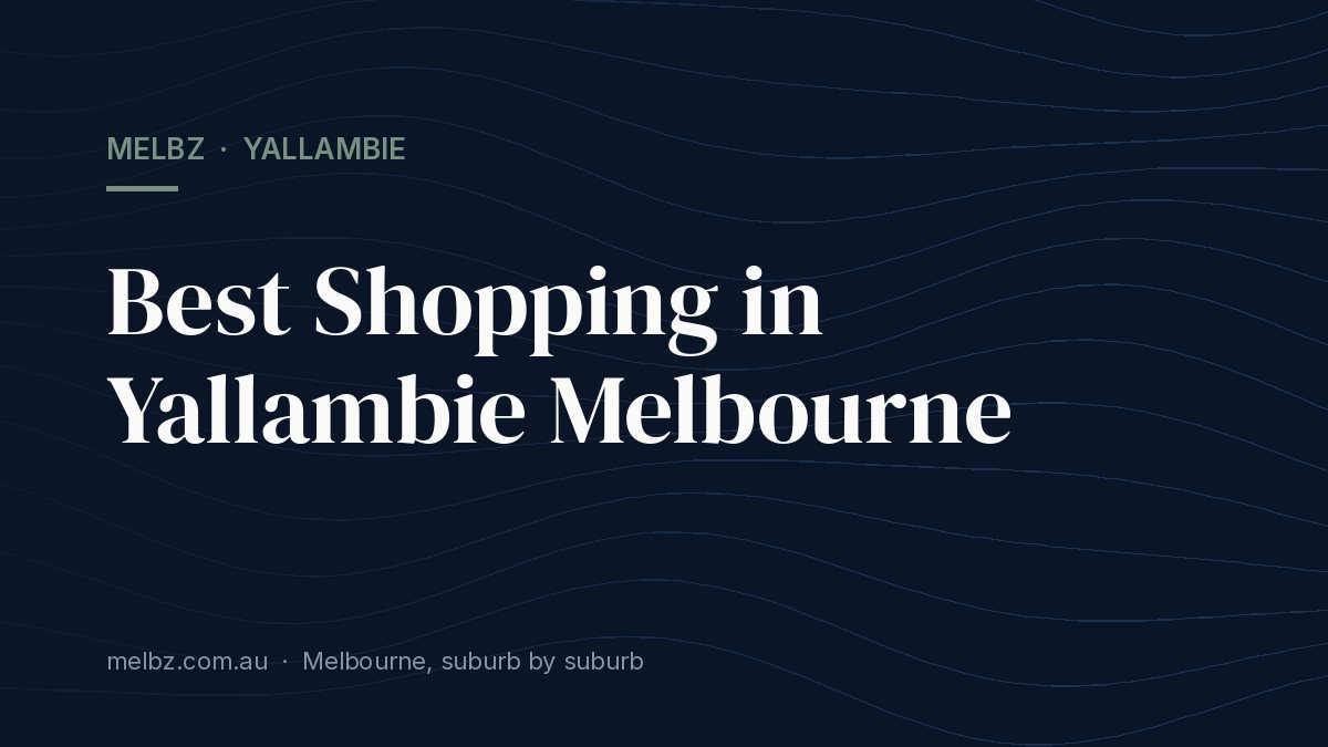 Title card: Best Shopping in Yallambie Melbourne
